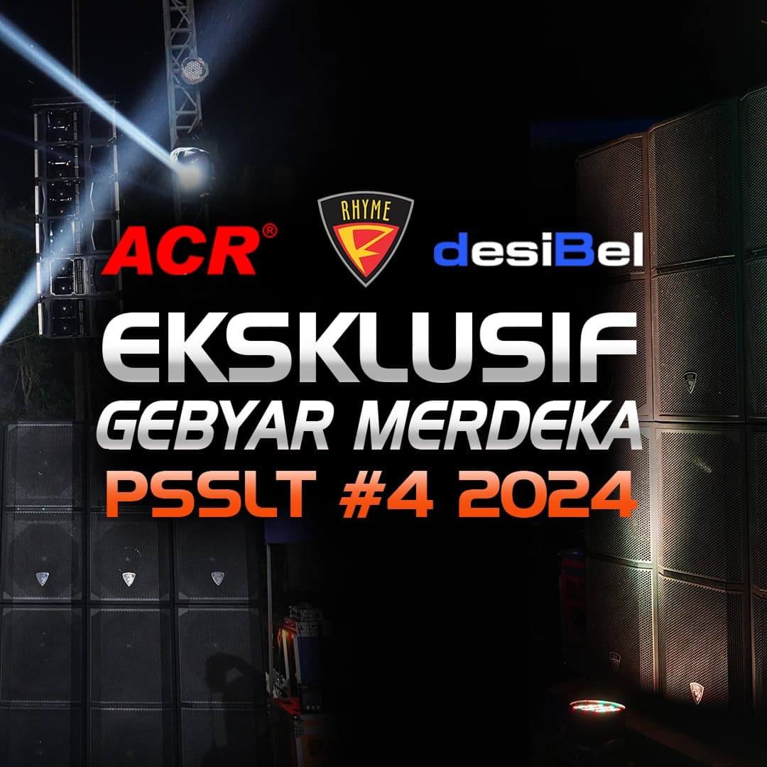 ACR RHYME DESIBEL AT THE EAST LAMPUNG SOUND SYSTEM COMMUNITY (PSSLT) EVENT
