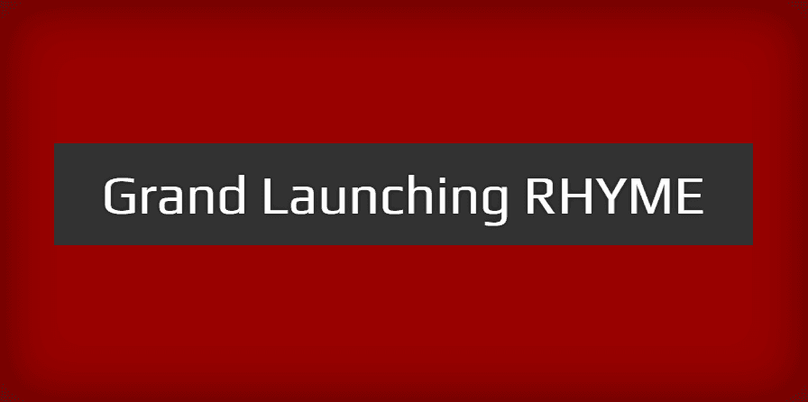 Grand Launching RHYME