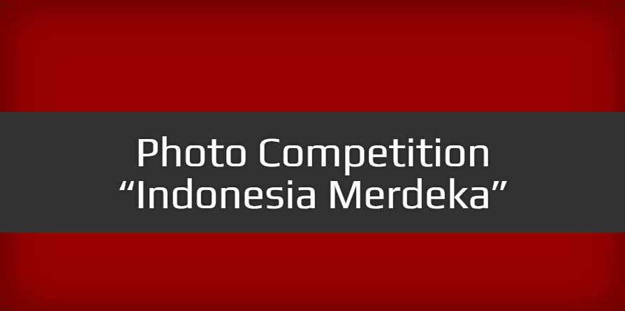 Photo Competition "Indonesia Merdeka"