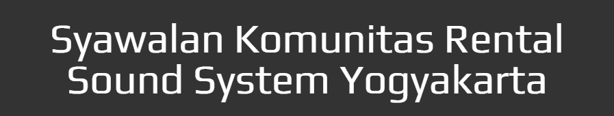 Syawalan Komunitas Rental Sound System Yogyakarta