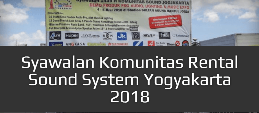 Syawalan Komunitas Rental Sound System Yogyakarta 2018