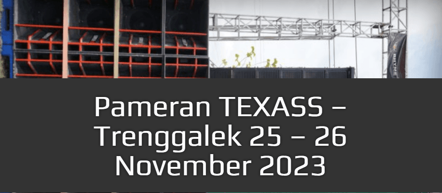 Pameran TEXASS - Trenggalek 25 – 26 November 2023