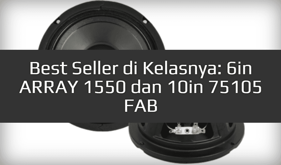 Best Seller di Kelasnya:  6in ARRAY 1550 dan 10in 75105 FAB
