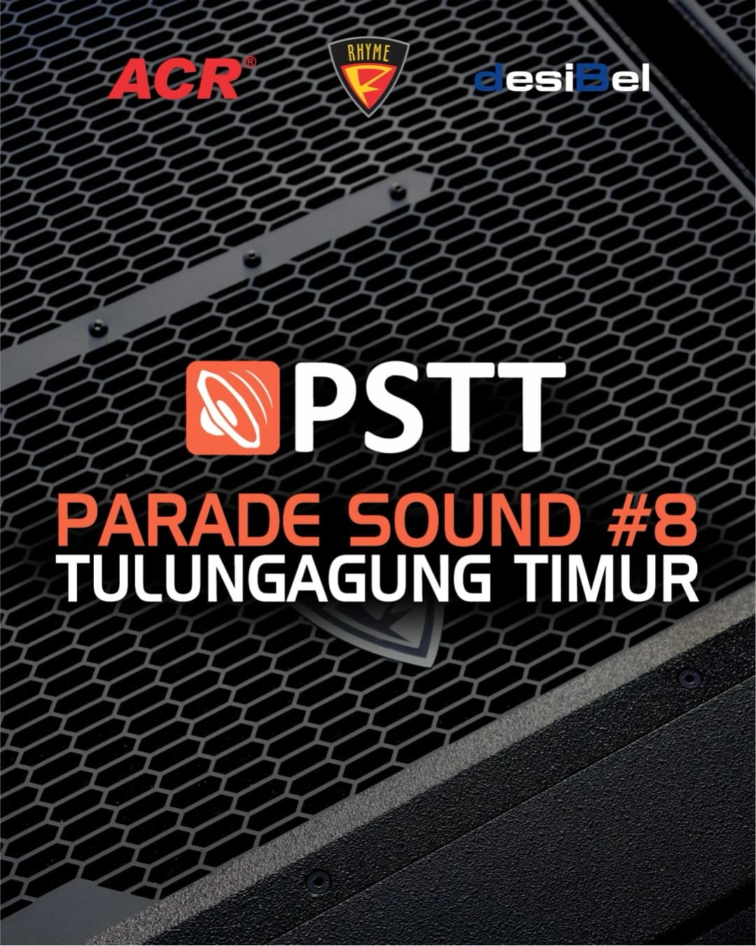 ACR RHYME DESIBEL DI ACARA PARADE SOUND #8 PSTT